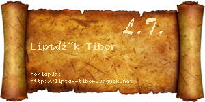Lipták Tibor névjegykártya